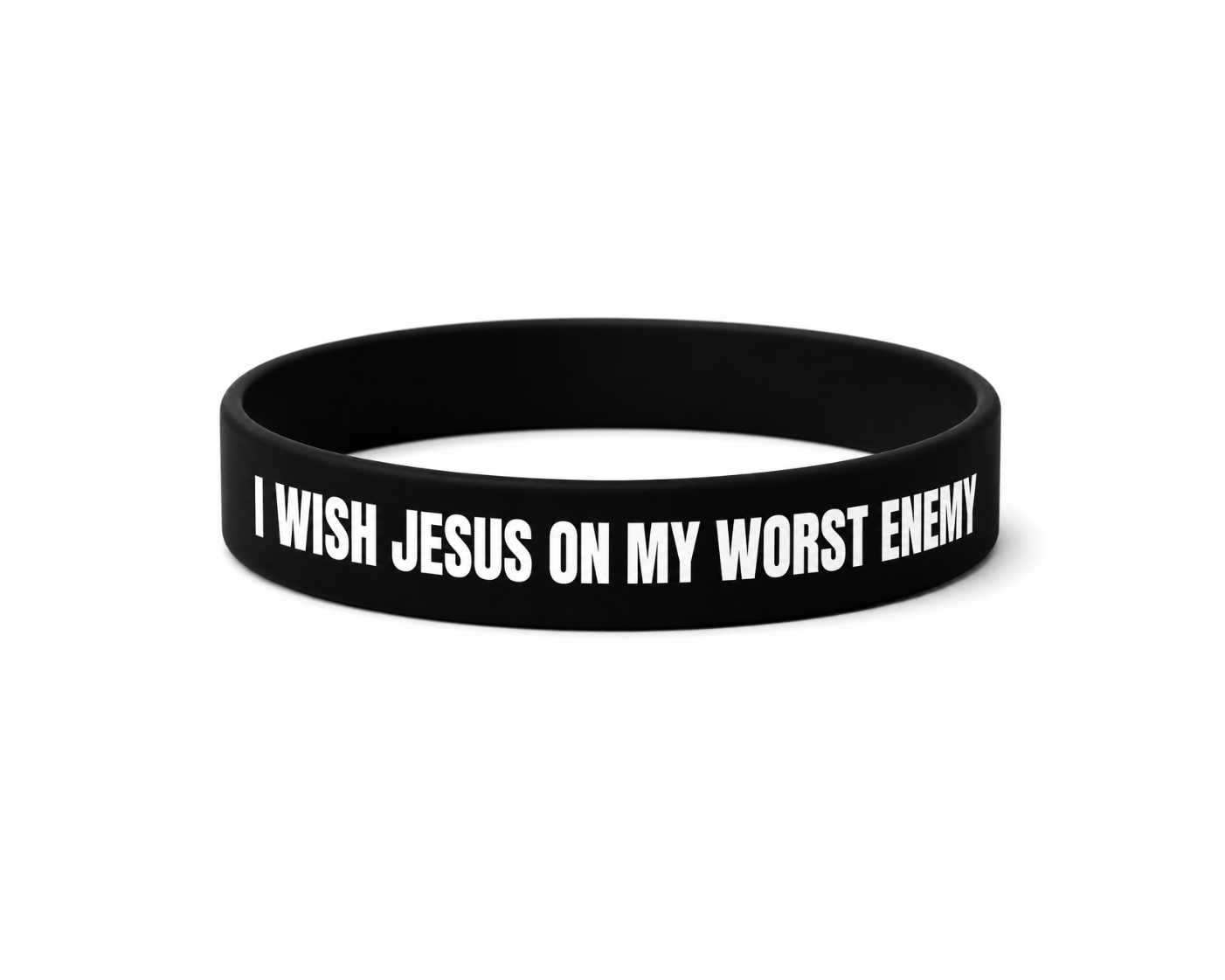 "I WISH JESUS ON MY WORST ENEMY" Bracelet